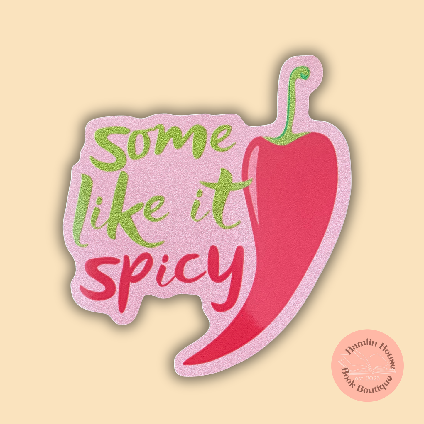 Some Like it Spicy Sticker
